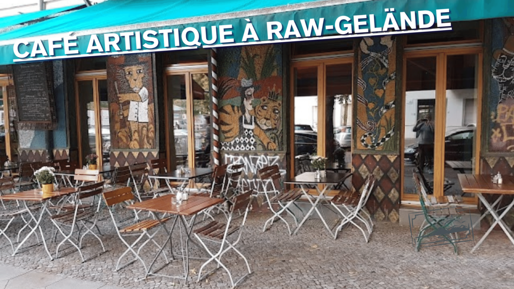 Café Artistique à RAW-Gelände