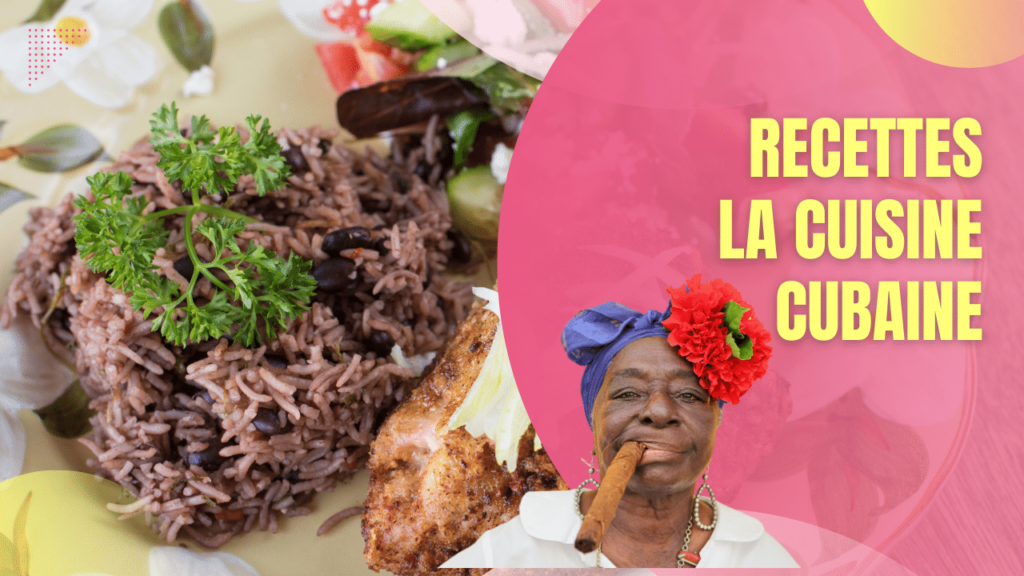 La Cuisine Cubaine