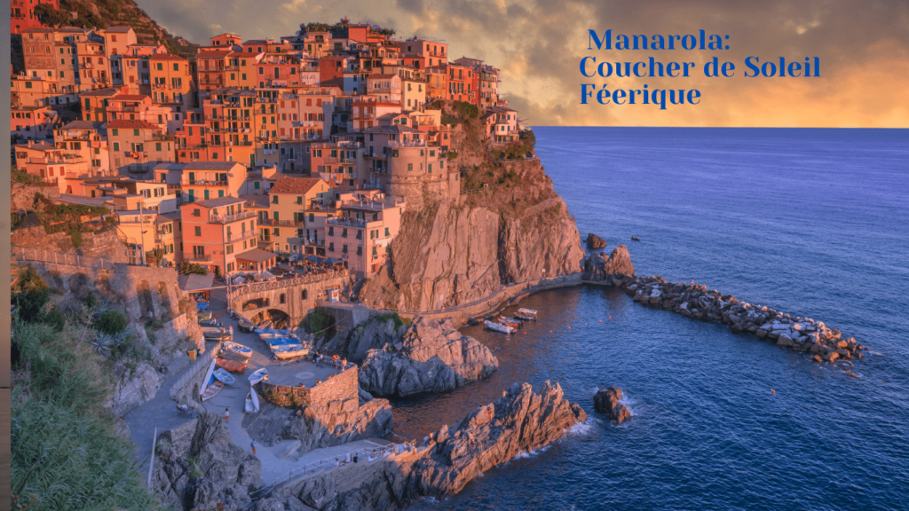 Manarola: Coucher de Soleil Féerique