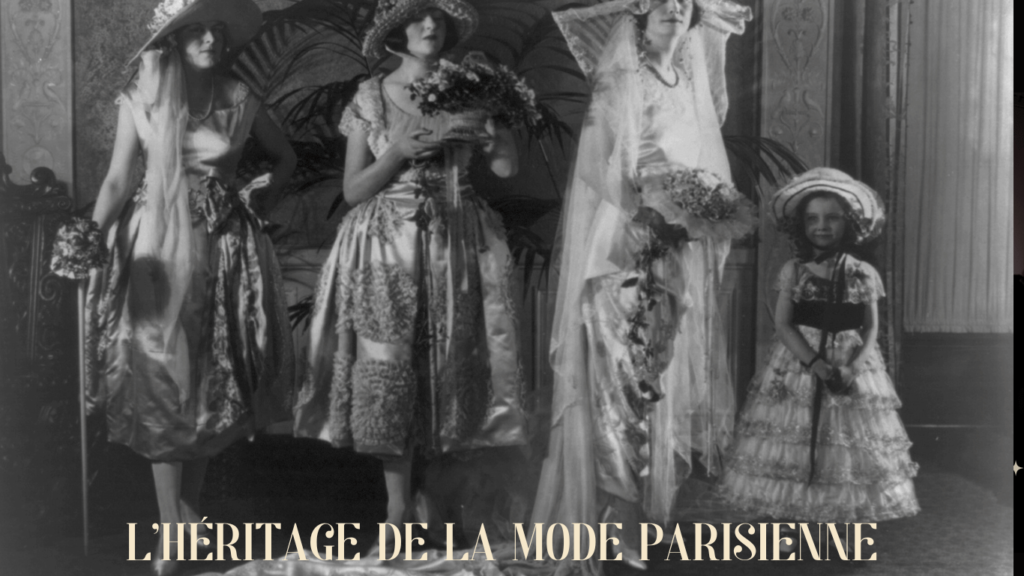 L'Héritage de la Mode Parisienne
