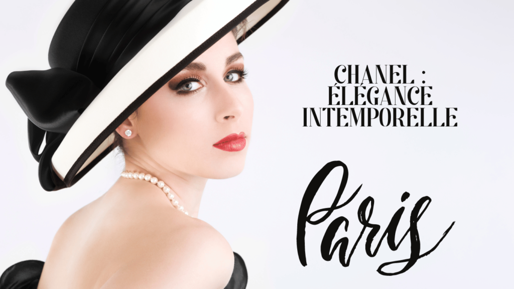 Chanel : Élégance intemporelle