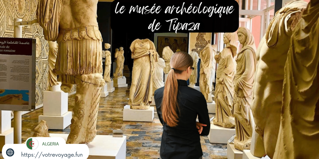 visite musée de Tipaza Algerie