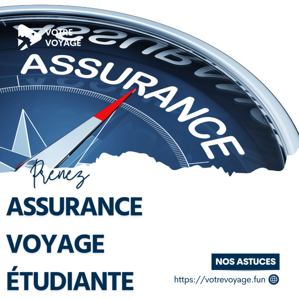 Assurance Voyage Étudiante :