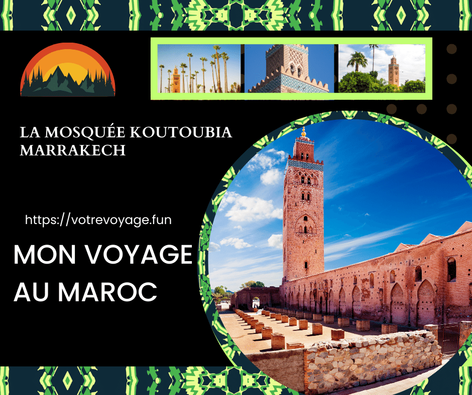 La mosquée Koutoubia  Maroc