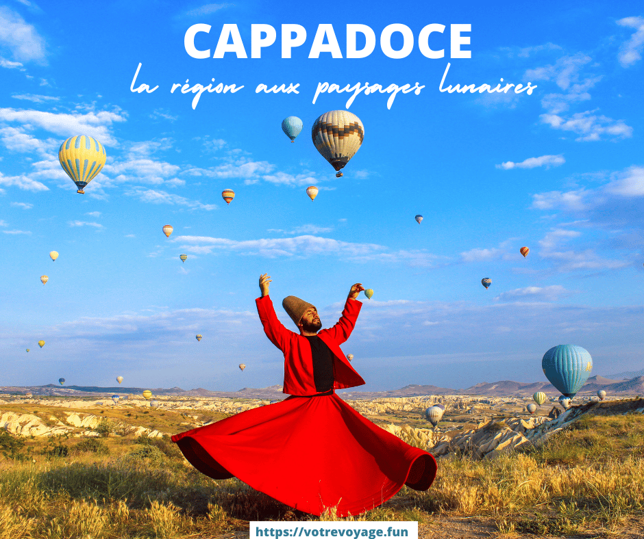 Cappadoce : la région aux paysages lunaires