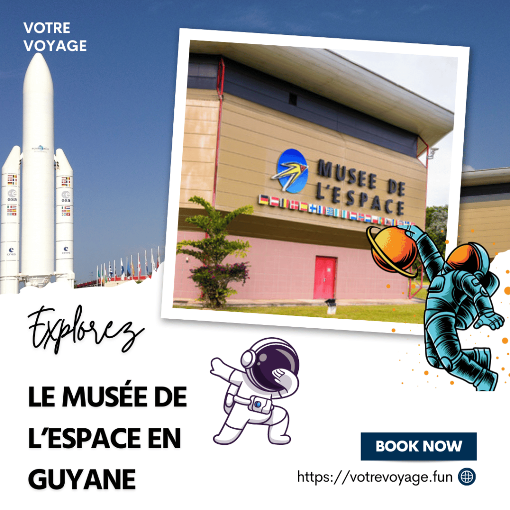 Le Musée de l’Espace en Guyane