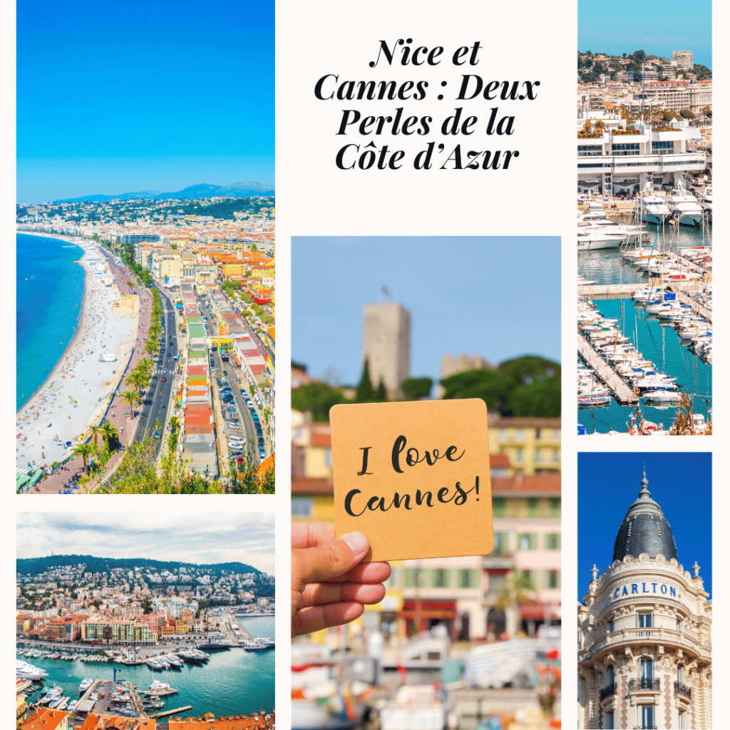 Nice et Cannes : Deux Perles de la Côte d’Azur