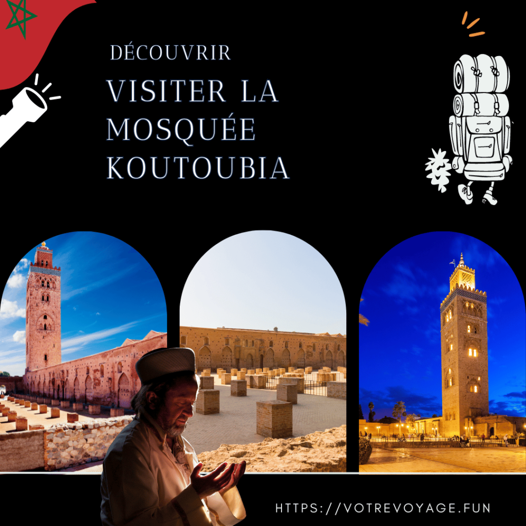 . Visiter la Mosquée Koutoubia