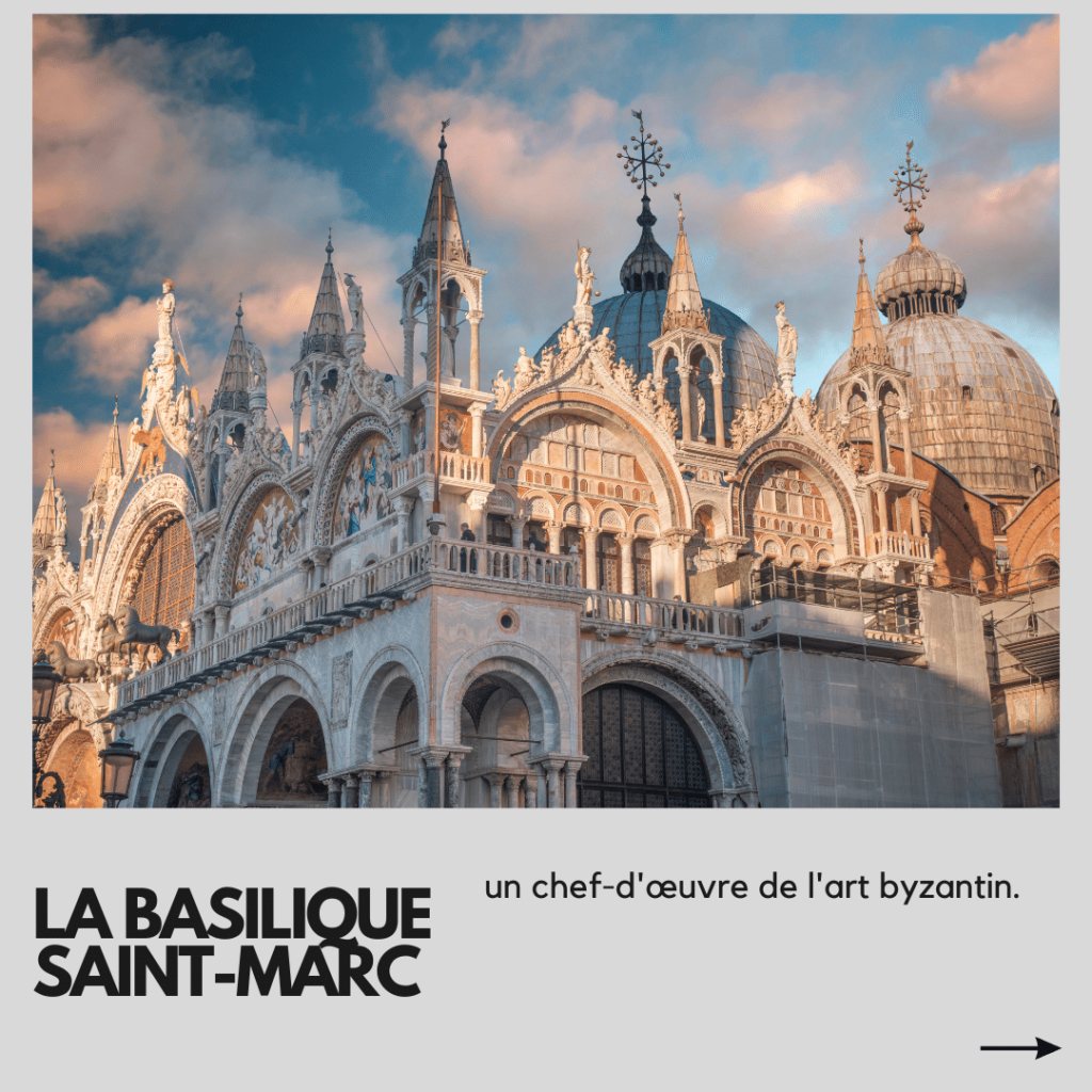 La basilique Saint-Marc un chef-d'œuvre de l'art byzantin.