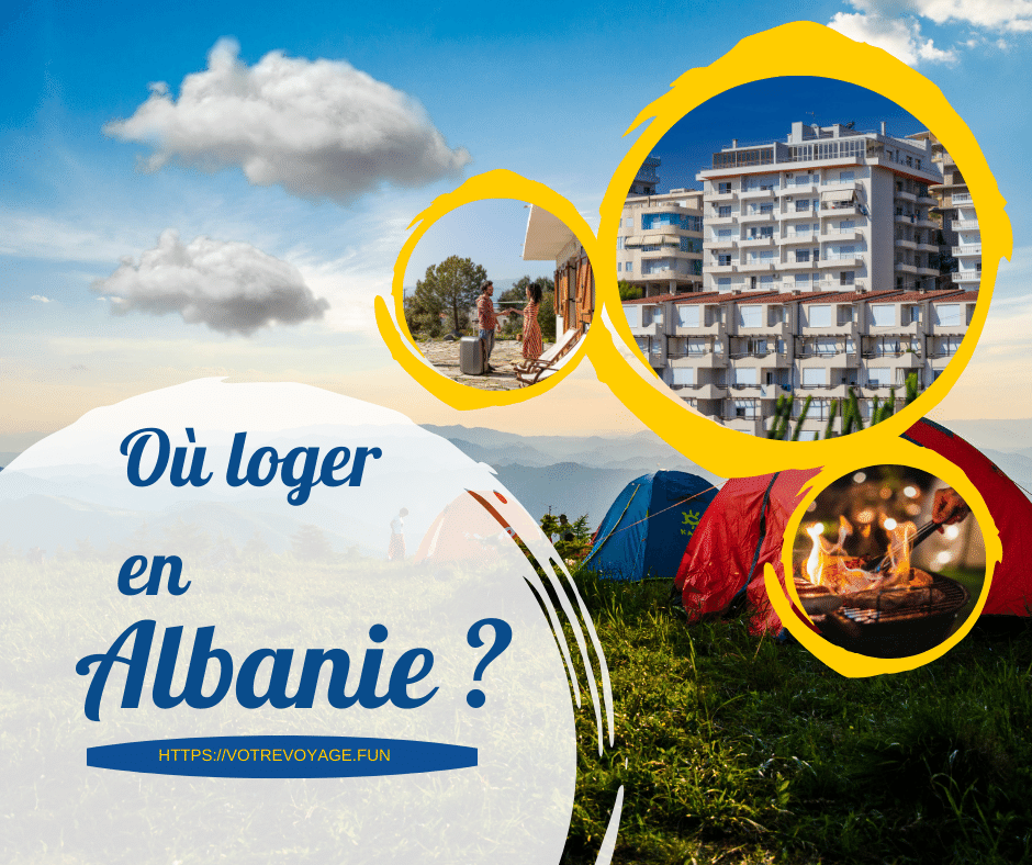  ou se loger en Albanie?