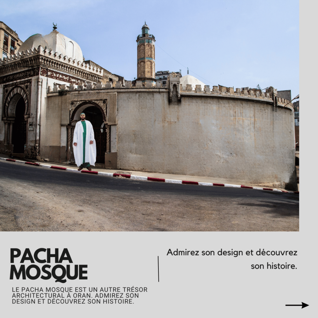 Le Pacha Mosque ,Oran, Algerie