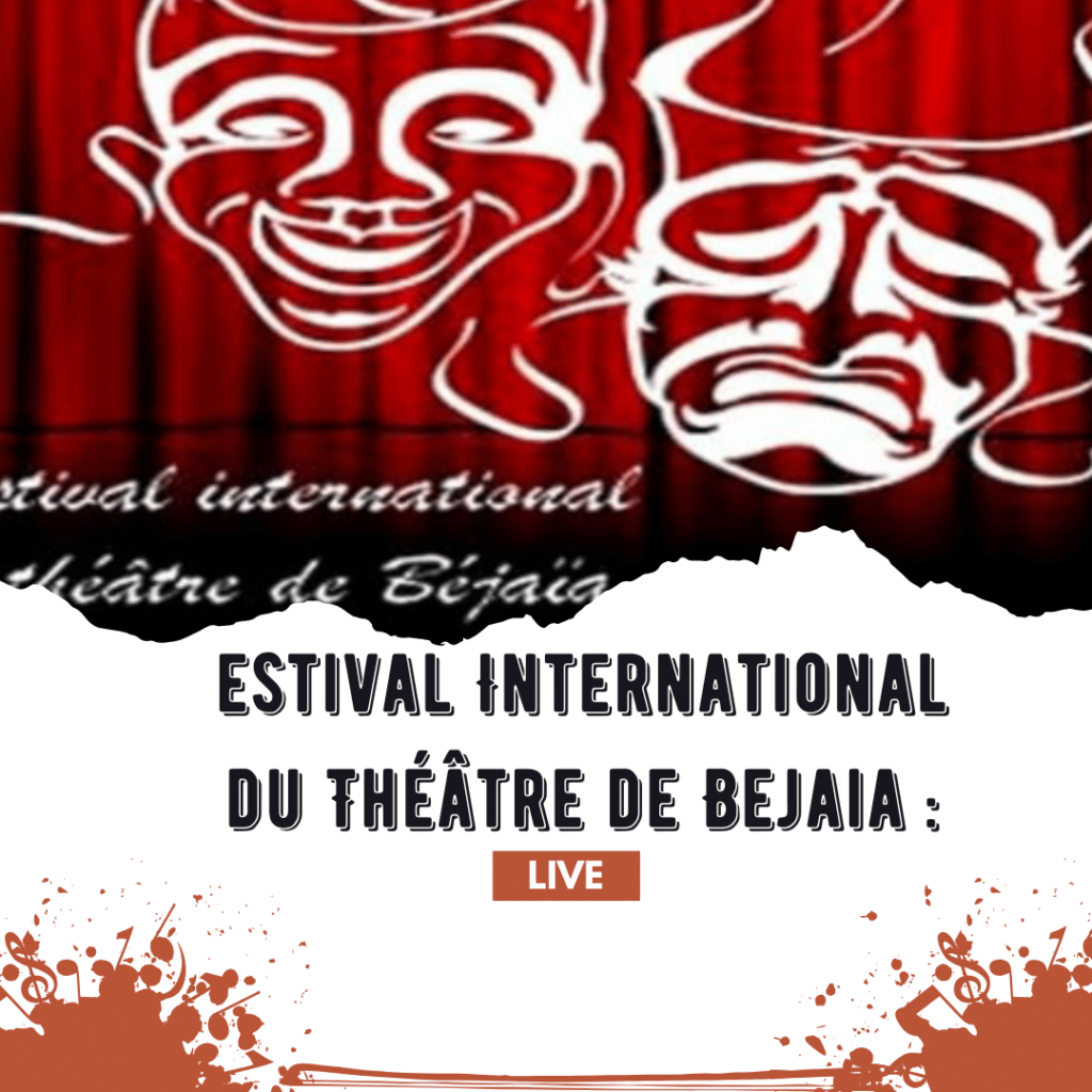 Festival International du Théâtre de Bejaia :