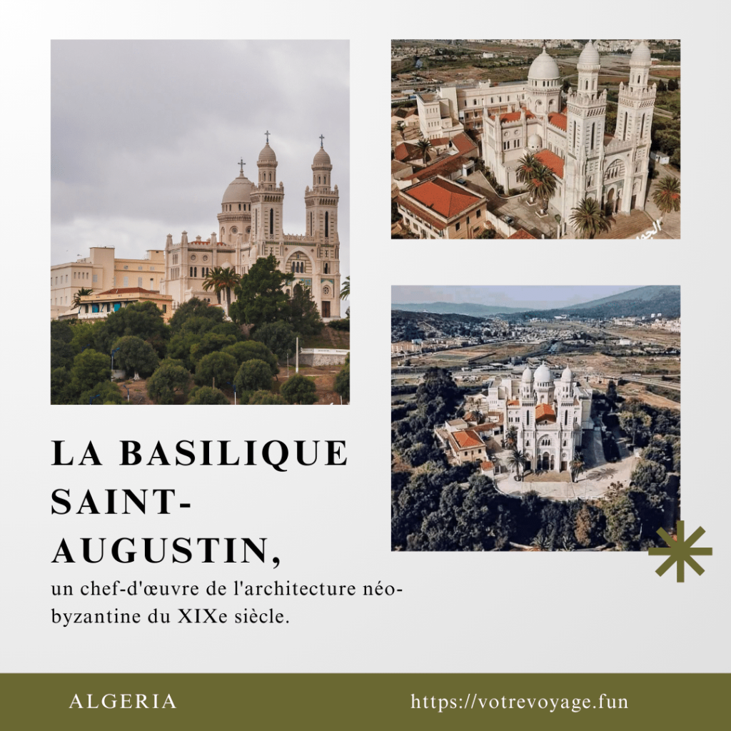 La Basilique Saint-Augustin, Annaba en aLGERIE