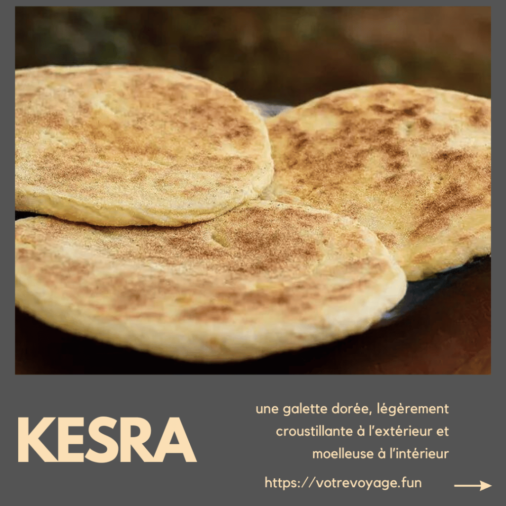 KESRA :une galette dorée, légèrement croustillante à l’extérieur et moelleuse à l’intérieur