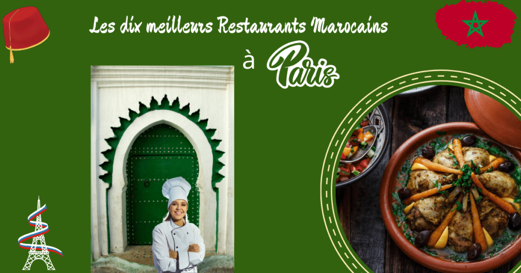 Les dix meilleurs restaurants  marocains à Paris 