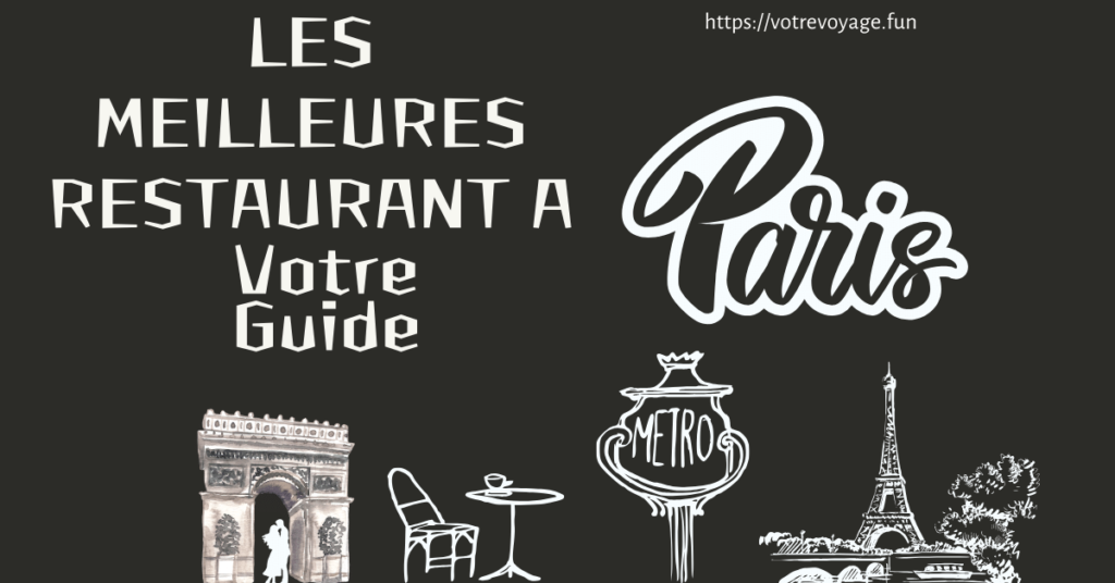 les meilleurs restaurants de Paris
