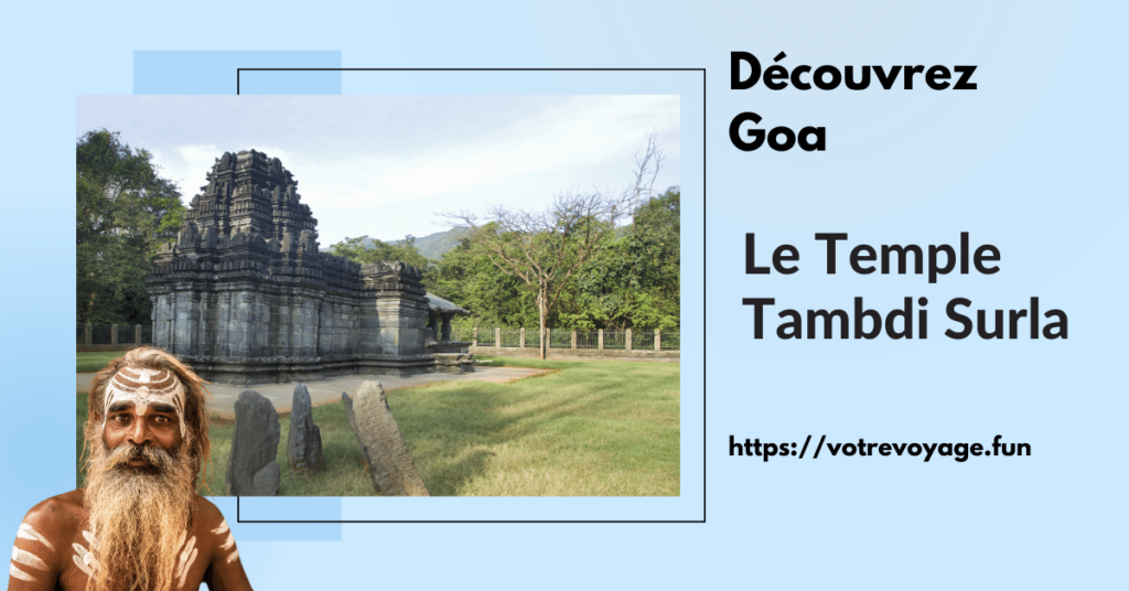 Le temple Tambdi Surla À GOA