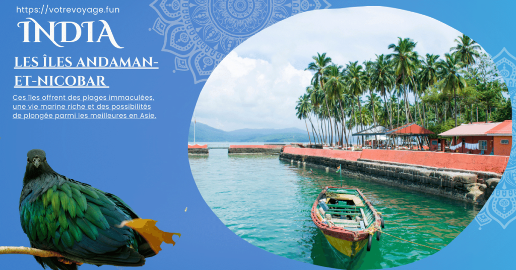 Les îles Andaman-et-Nicobar 