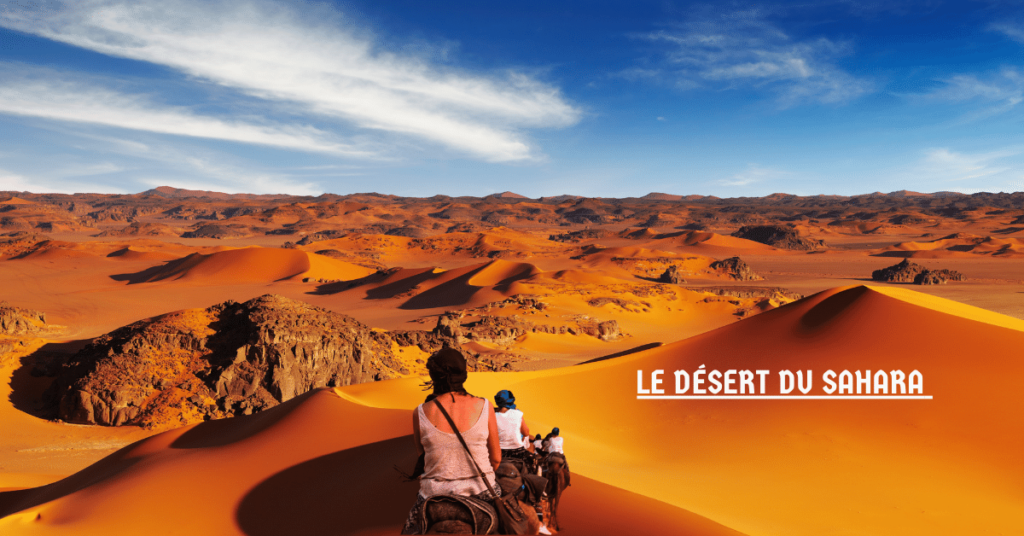 Le désert du Sahara 