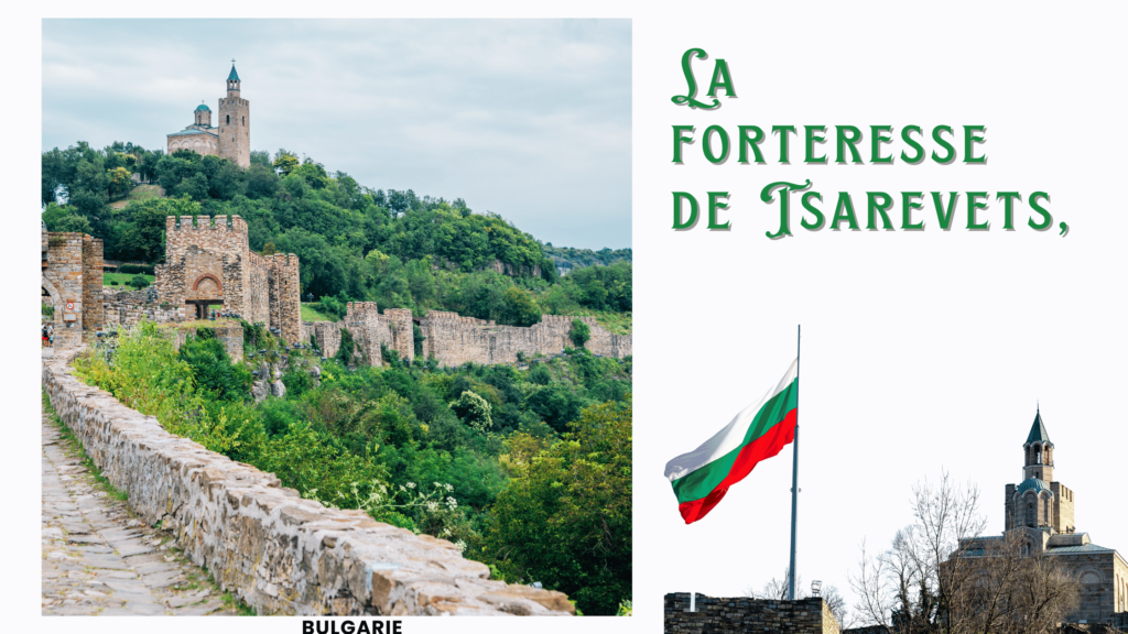 La forteresse de Tsarevets en Bulgarie