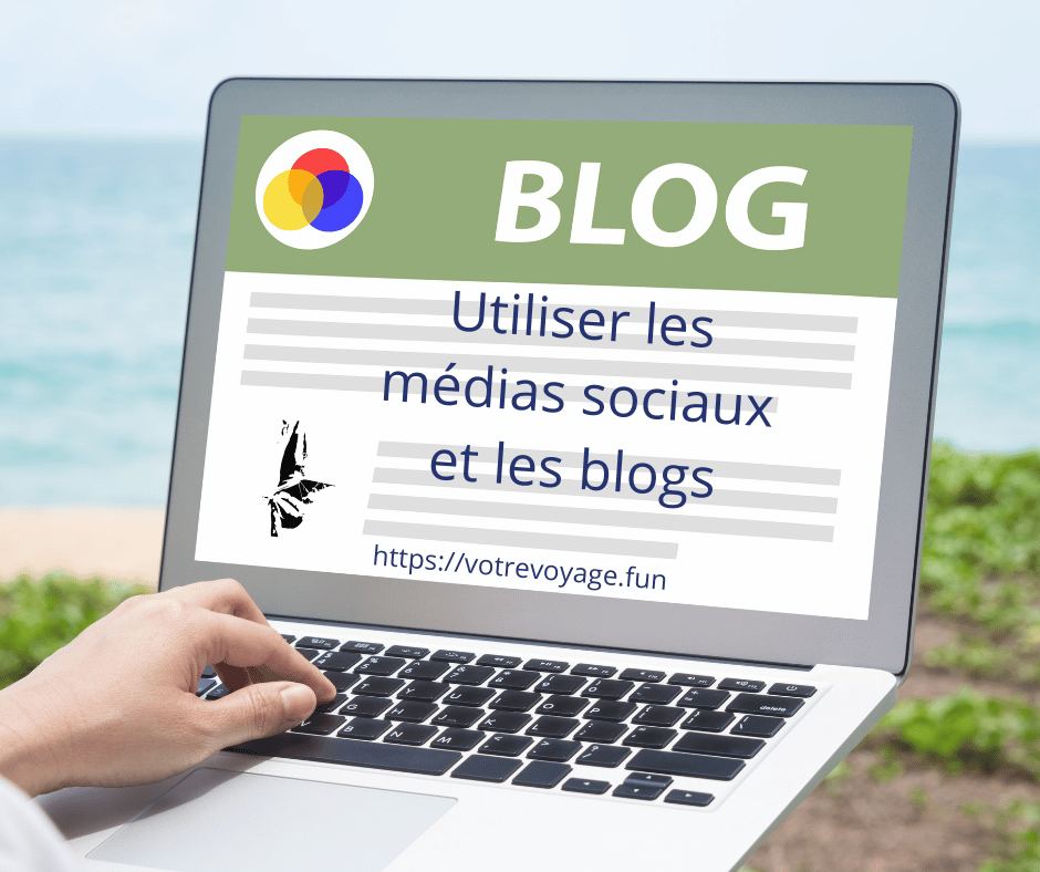 Utiliser les médias sociaux et les blogs