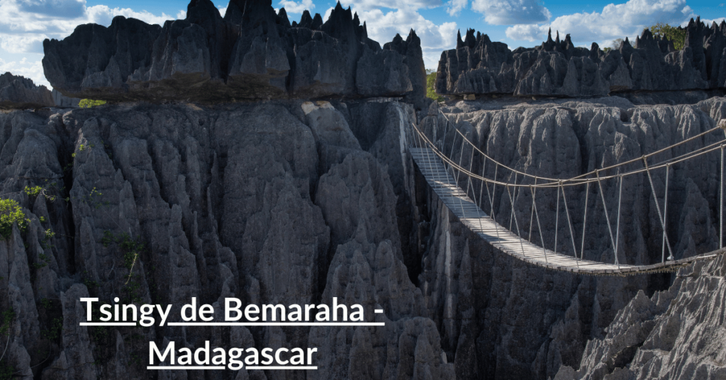 Tsingy de Bemaraha - Madagascar