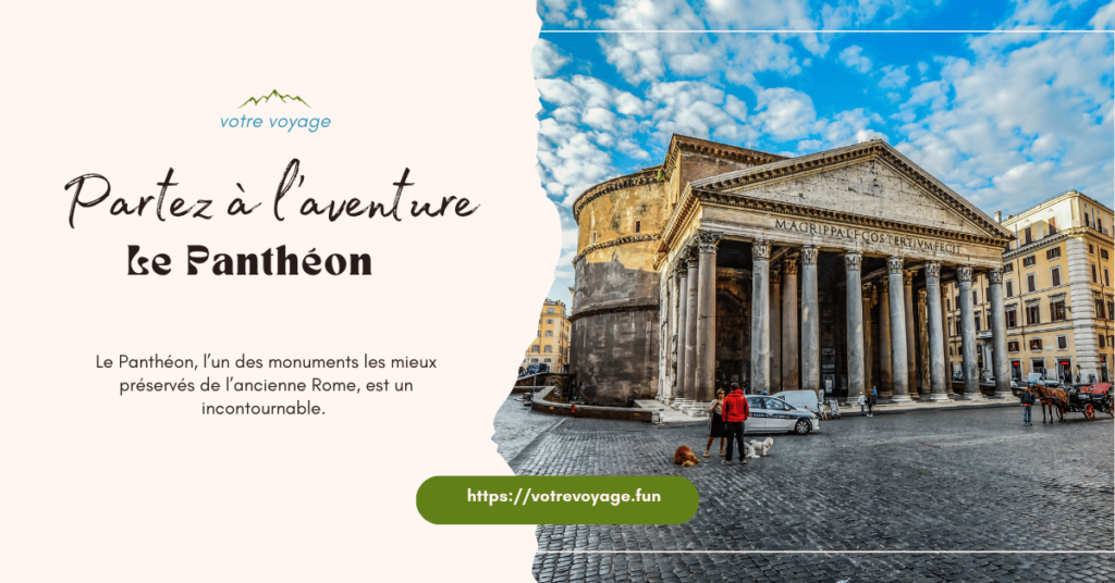 Le Panthéon, l’un des monuments les mieux préservés de l’ancienne Rome, est un incontournable. 