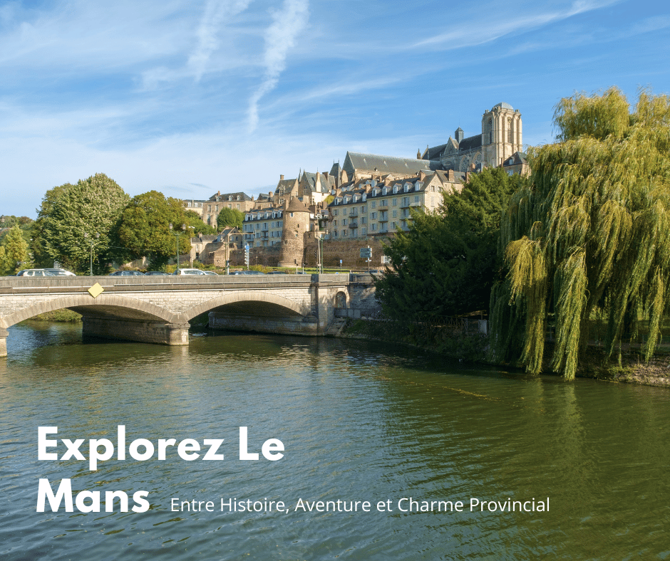 Explorez Le Mans