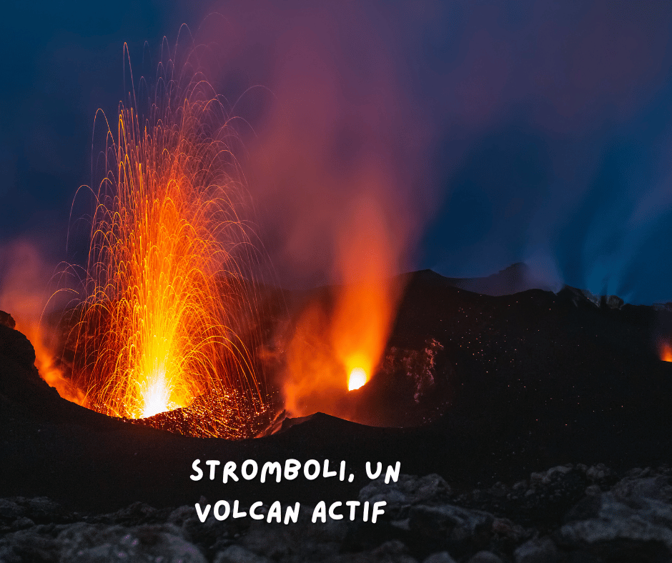  Stromboli, un volcan actif 