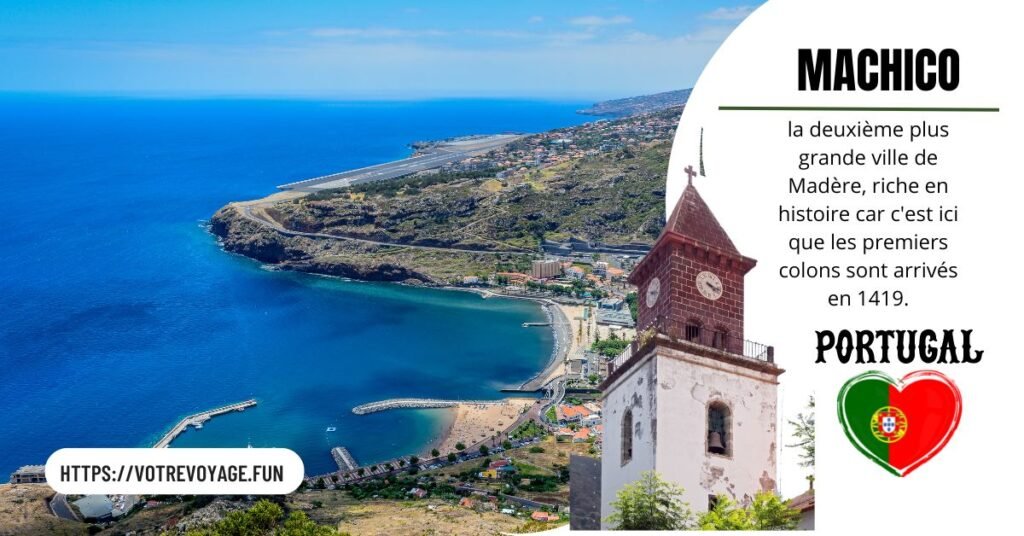 Machico est la deuxième plus grande ville de Madère,