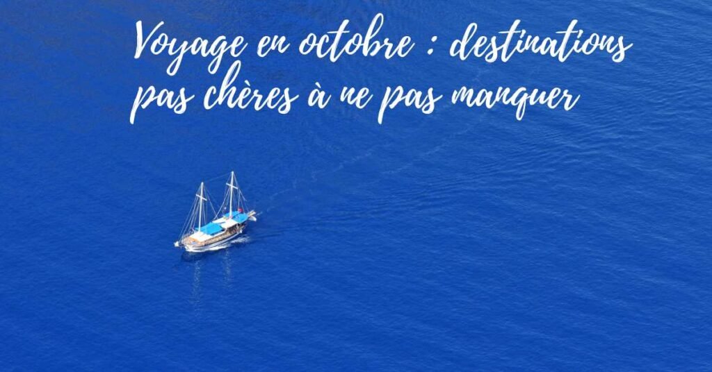 Voyage en octobre 