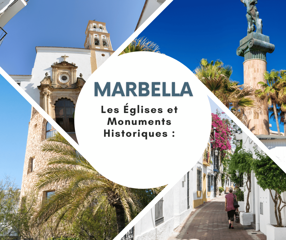 Les Églises et Monuments Historiques :Marbella