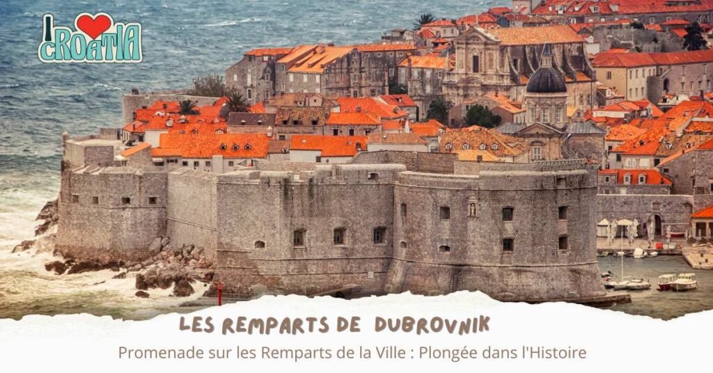 les Remparts 
de  Dubrovnik