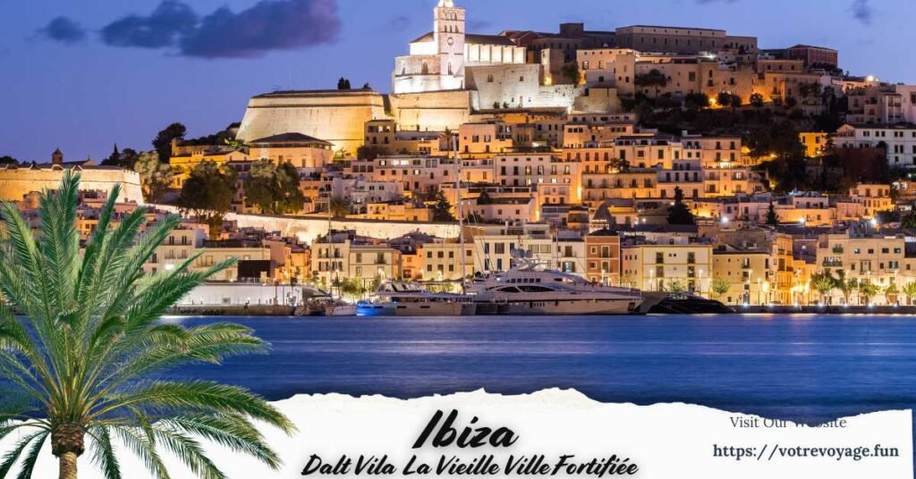 Ibiza,Dalt Vila La Vieille Ville Fortifiée 