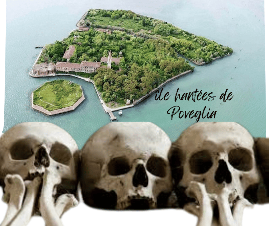 île hantées de Poveglia 